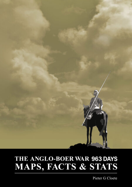 The Anglo-Boer War 963 Days: Maps, Facts & Stats