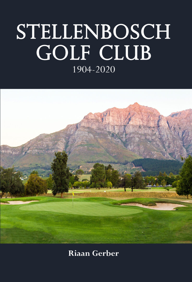 Stellenbosch Golf Club 1904-2020