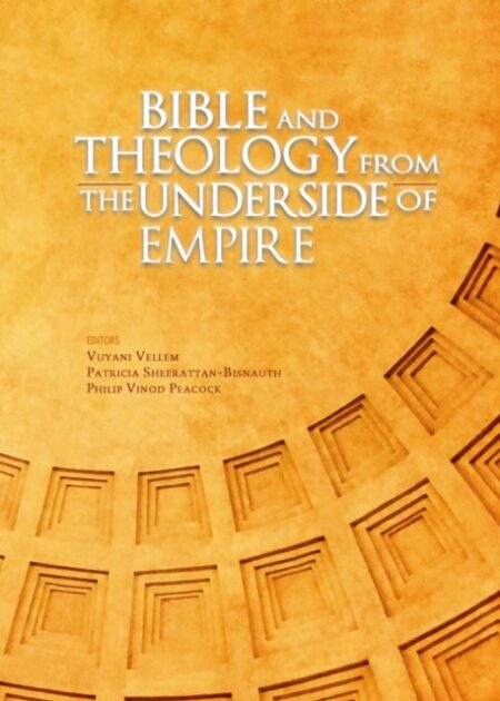 Bible and Theology from the Underside of Empire