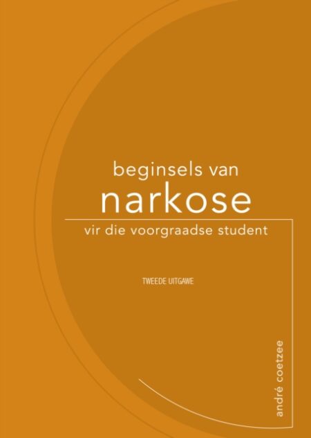 Beginsels van narkose vir die voorgraadse student