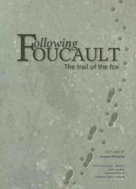 Following Foucault