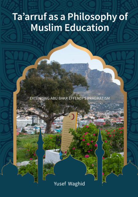 Ta'arruf as a Philosophy of Muslim Education