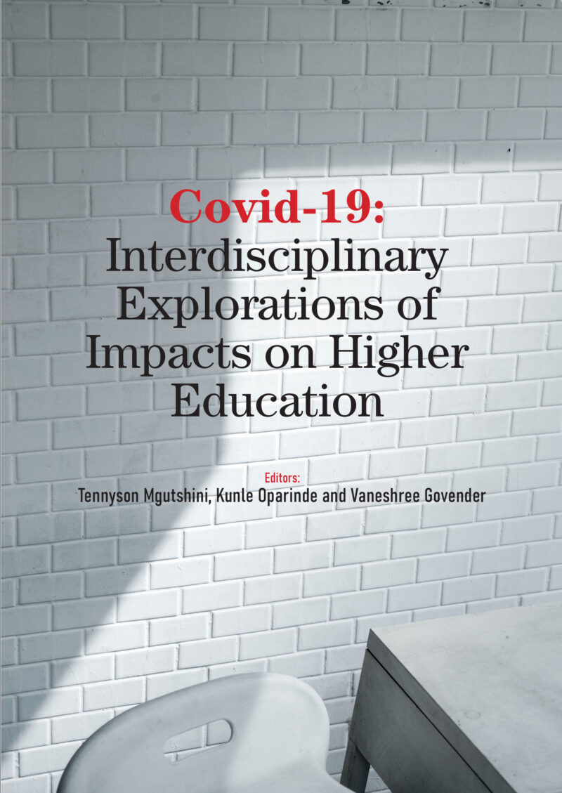 Covid-19: Interdisciplinary Explorations of Impacts on Higher Education