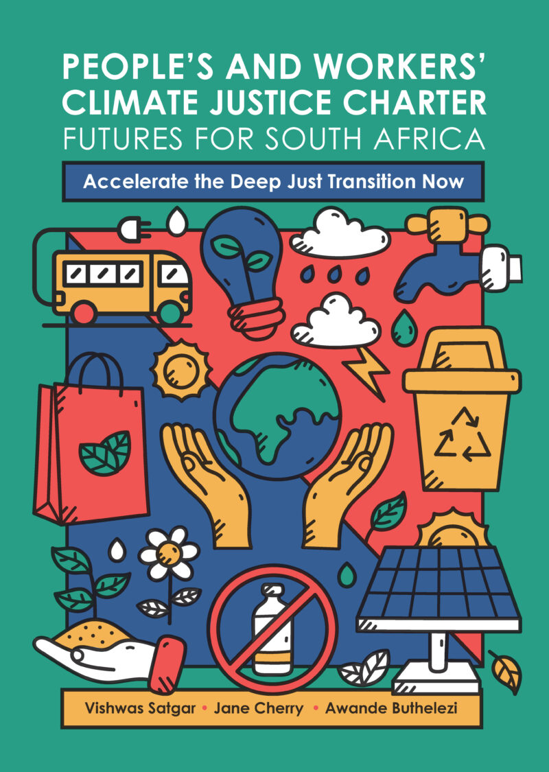 People's and Workers' Climate Justice Charter Futures for South Africa