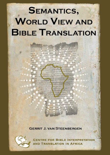 Semantics, World View and Bible Translation