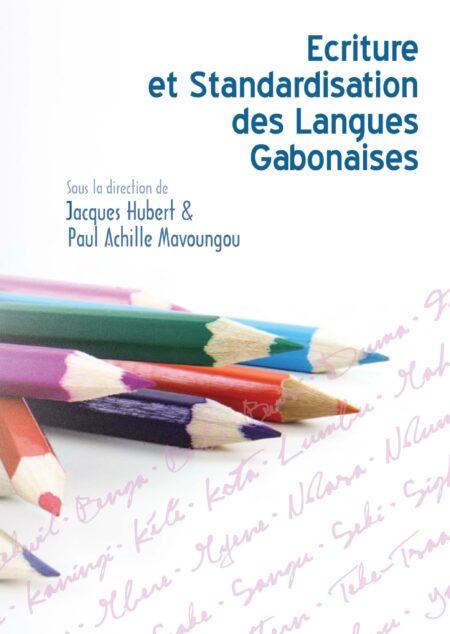 Ecriture et standardisation des langues gabonaises