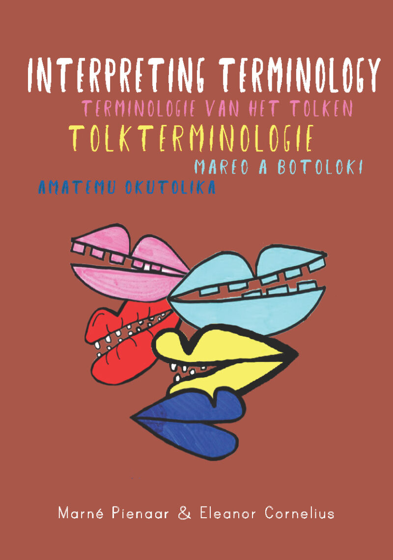 Interpreting terminology | Terminologie van het tolken | Tolkterminologie | Mareo a botoloki | Amatemu okutolika