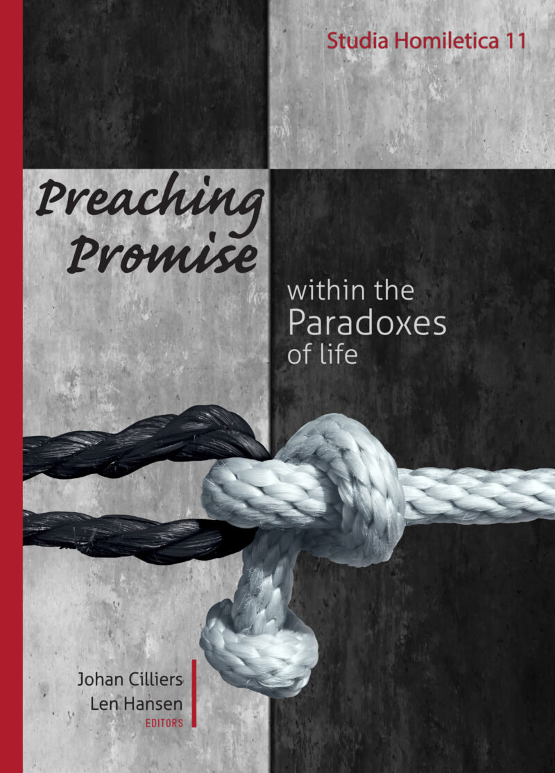 Preaching Promise within the Paradoxes of Life